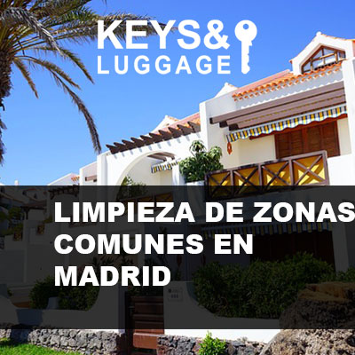 Limpieza Zonas Comunes En Madrid Keysandluggage